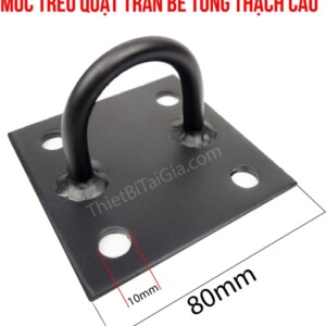 Móc treo quạt trần bê tông thạch cao Thủ Đức TPHCM