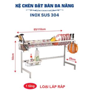 Kệ đựng chén bát đặt trên chậu rửa inox SUS304 ngang 85cm - 110cm